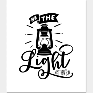 Be the light Posters and Art